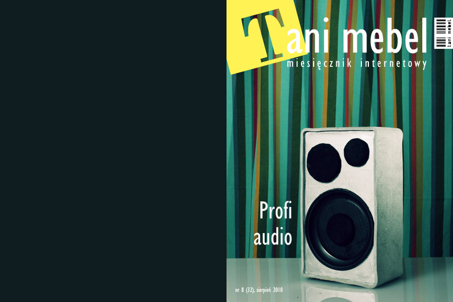 Profi audio"Tani Mebel" nr 8 (32), sierpień 2010